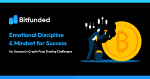 Emotional Discipline and Mindset for Success in Crypto Prop Trading Challenges