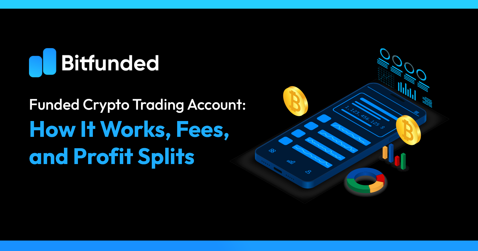Funded Crypto Trading Account